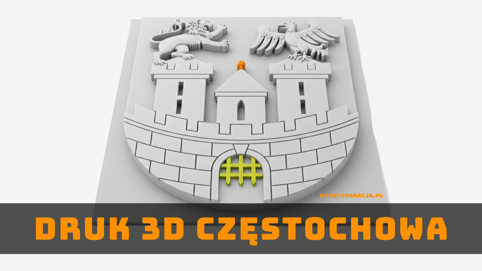 Przykładowa realizacja druku 3D w Częstochowie – wizualizacja modelu herbu Częstochowy