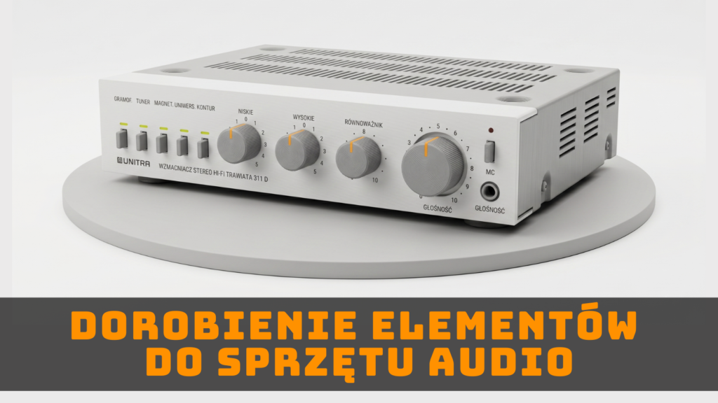 Ozdobna grafika starego wzmacniacza audio symbolizująca dorabianie brakujących gałek, pokręteł i zaślepek do sprzętu vintage z pomocą druku 3D.